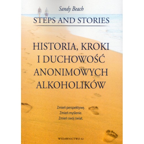 Historia, Kroki i Duchowość Anonimowych Alkoholików