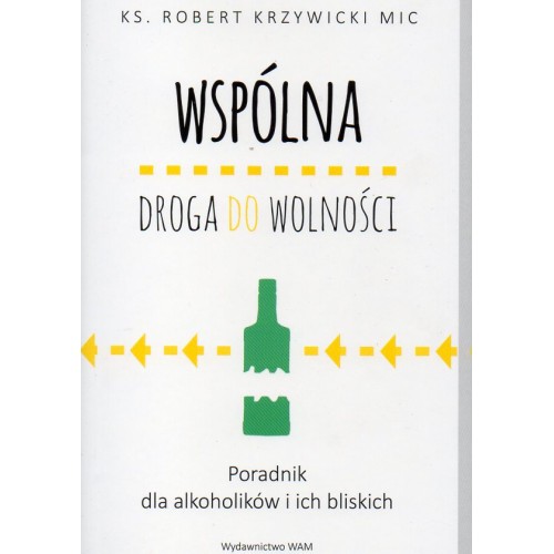 Wspólna droga do wolności