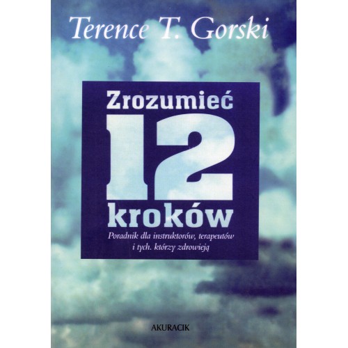 Zrozumieć 12 Kroków